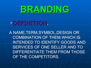 The concept of Branding | PPT