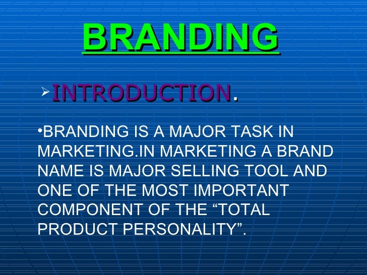 The Concept Of Branding