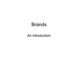 Brands An Introduction 
