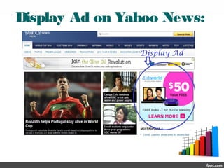 Display Ad on Yahoo News:
 
