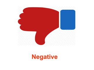 Negative
 