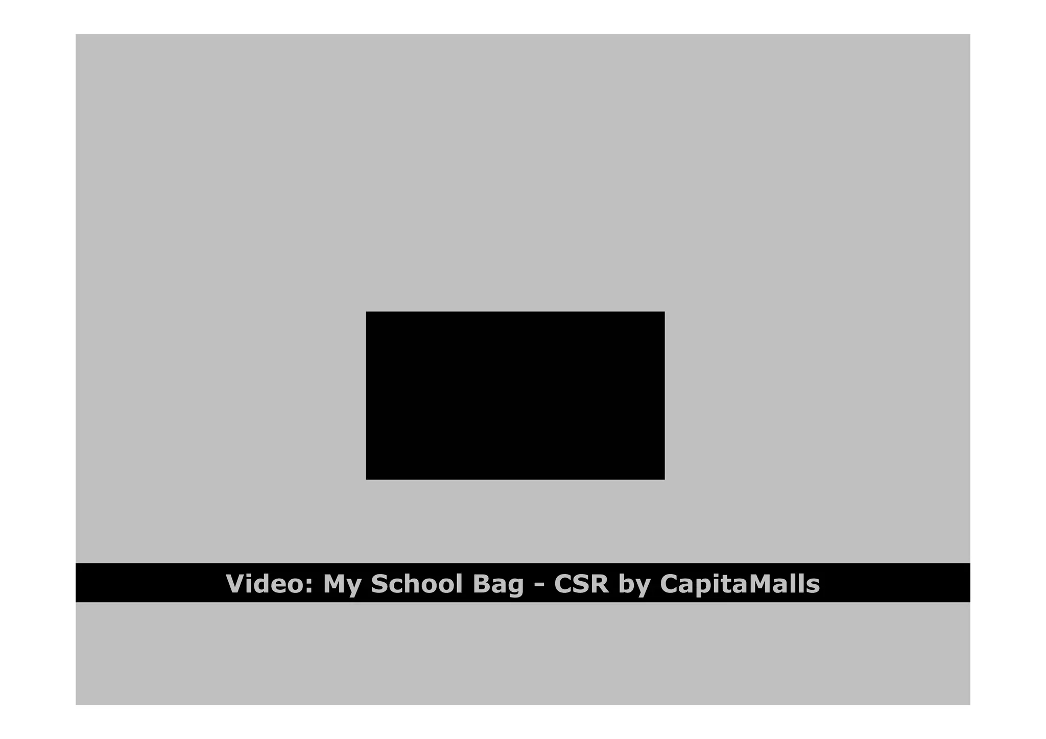Video: My School Bag - CSR by CapitaMalls
 