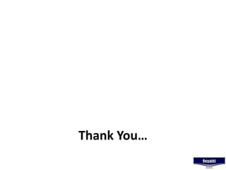 Thank You…
 