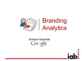 1 BrandingAnalytics Enrique Quevedo 