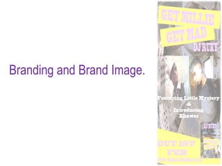 Branding and Brand Image. 