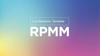Live Solutions -Template
 
