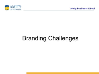 Branding Challenges 