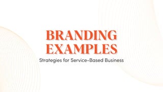 Strategies for Service-Based Business
 