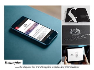 Examples
.........showing how this brand is applied in digital and print situations
 