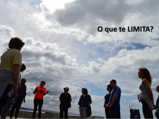 O que te LIMITA?
 