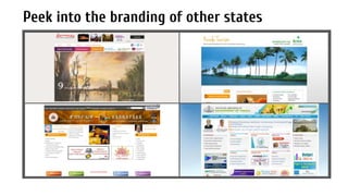 Peek into the branding of other states

 