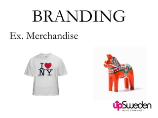 BRANDING Ex. Merchandise 