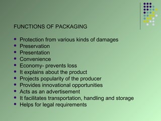 Packaging Function Protection Branding packaging | PPT