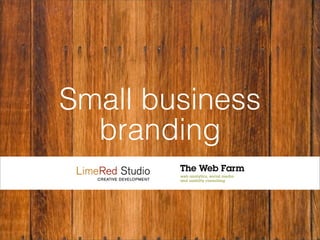 Small business
  branding
 