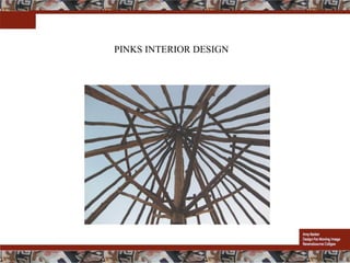 PINKS INTERIOR DESIGN 