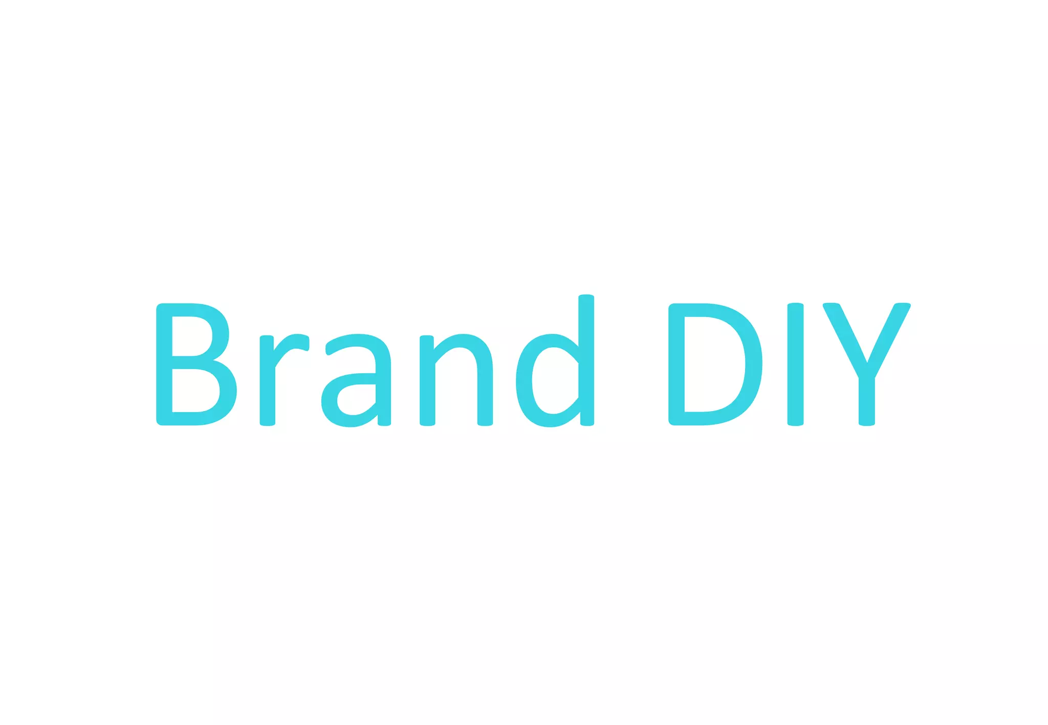 Brand DIY 