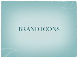 BRAND ICONS
 