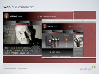 web // e-commerce 
Copyright © Iperdesign.™ All rights reserved. 
 