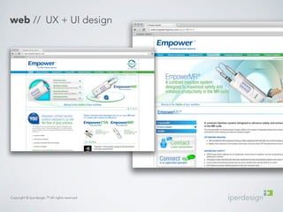 web // UX + UI design 
Copyright © Iperdesign.™ All rights reserved. 
 