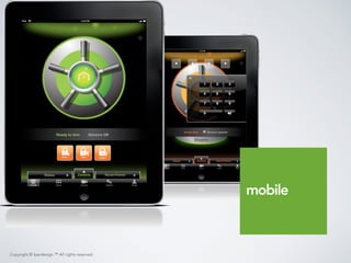 mobile 
Copyright © Iperdesign.™ All rights reserved. 
 