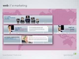 web // e-marketing 
Copyright © Iperdesign.™ All rights reserved. 
 