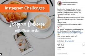 Instagram Challenges
 