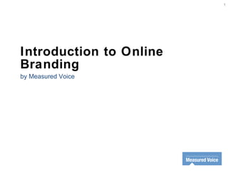 Introduction to Online Branding ,[object Object]
