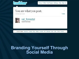 Branding Yourself Through Social Media 