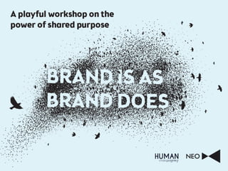 Brand Is As Brand Does | Neo & The Human Change Agency
 
