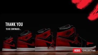 TO BE CONTINUED…
THANK YOU
 