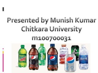 Presented by Munish Kumar Chitkara University  m100700031 