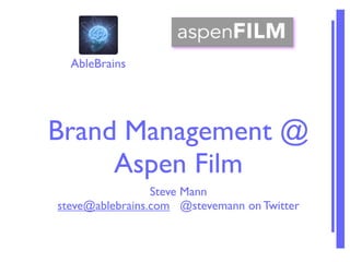 Branding Management @ AspenFilm