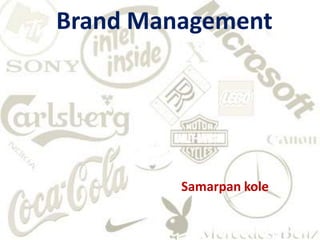 Brand Management Samarpan kole 