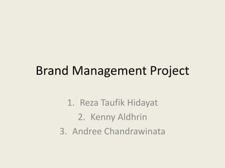 Brand Management Project Brand Management Project | PPT