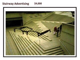 Stairway Advertising   $4,000
 