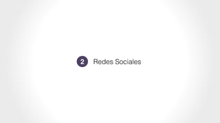 2 Redes Sociales
 