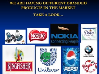 WE ARE HAVING DIFFERENT BRANDED PRODUCTS IN THE MARKET TAKE A LOOK… WE ARE HAVING DIFFERENT BRANDED PRODUCTS IN THE MARKET TAKE A LOOK… WE ARE HAVING DIFFERENT BRANDED PRODUCTS IN THE MARKET TAKE A LOOK… WE ARE HAVING DIFFERENT BRANDED PRODUCTS IN THE MARKET TAKE A LOOK… 