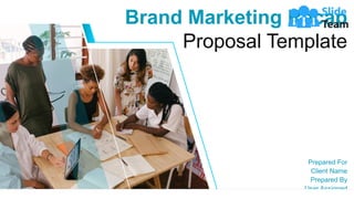 Brand Marketing Recap
Proposal Template
Prepared For
Client Name
Prepared By
User Assigned
 