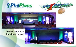Actual photos of
the stage design
 
