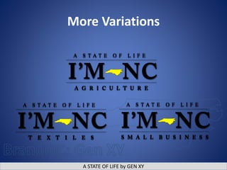 A STATE OF LIFE by GEN XY
More Variations
 