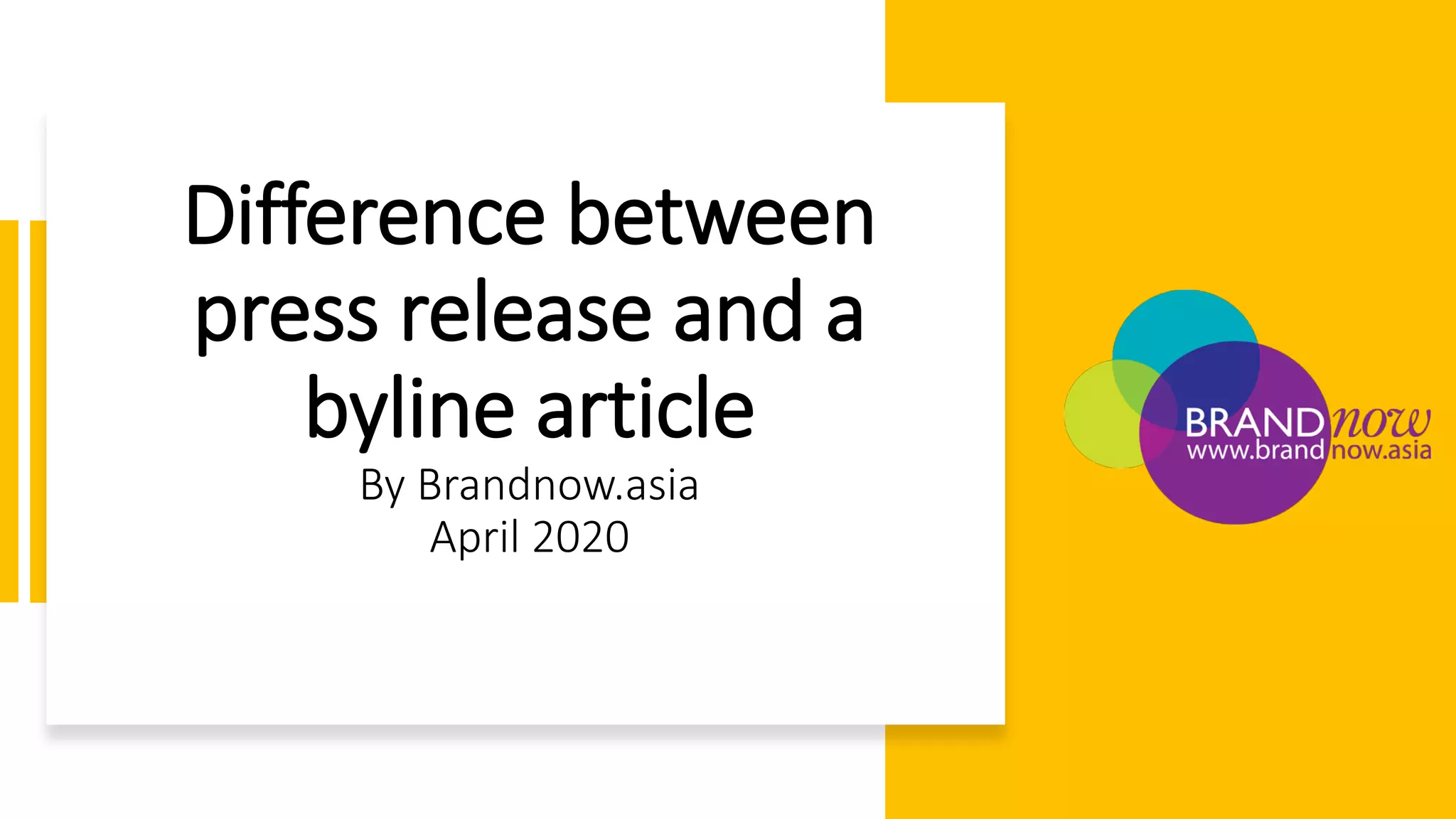 Brandnow asia The Difference Between Press Release And News Article brandnow-asia-the-difference-between-press-release-and-news-article