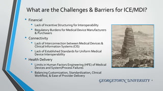 Advancing Medical Device Interoperability (MDI) | PPTX