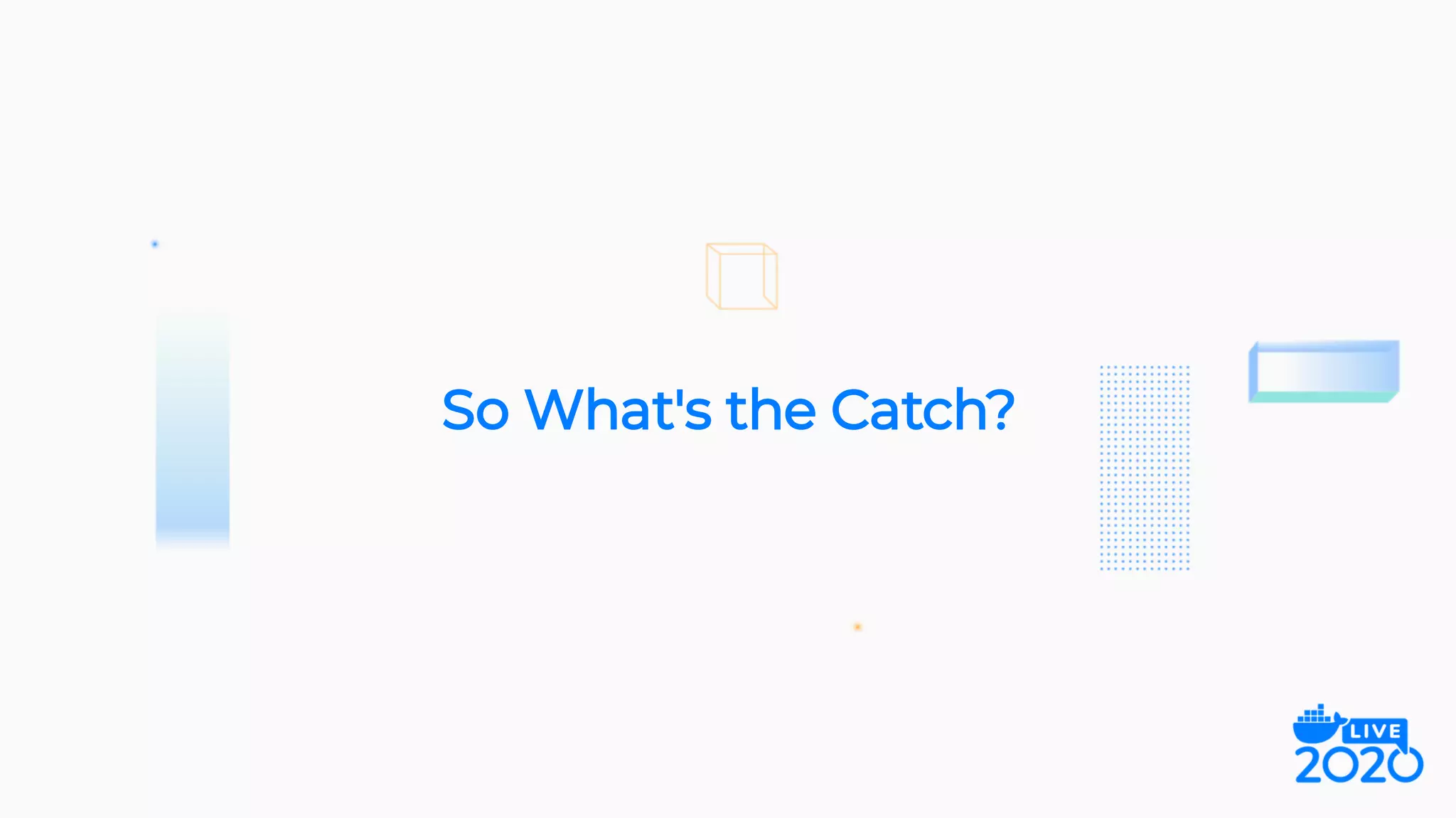 So What's the Catch?
@sudo_bmitch21 / 35
 