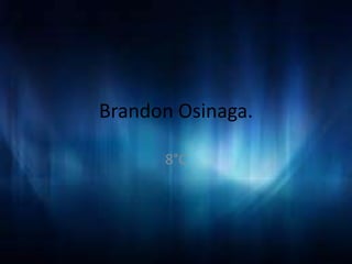 Brandon Osinaga.

      8°C
 