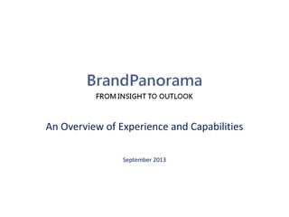 An Overview of Experience and Capabilities
September 2013
 