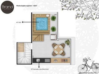 Planta duplex superior – 62m² 
KIT SPA 
KIT bancada e pia (Gourmet) 
 