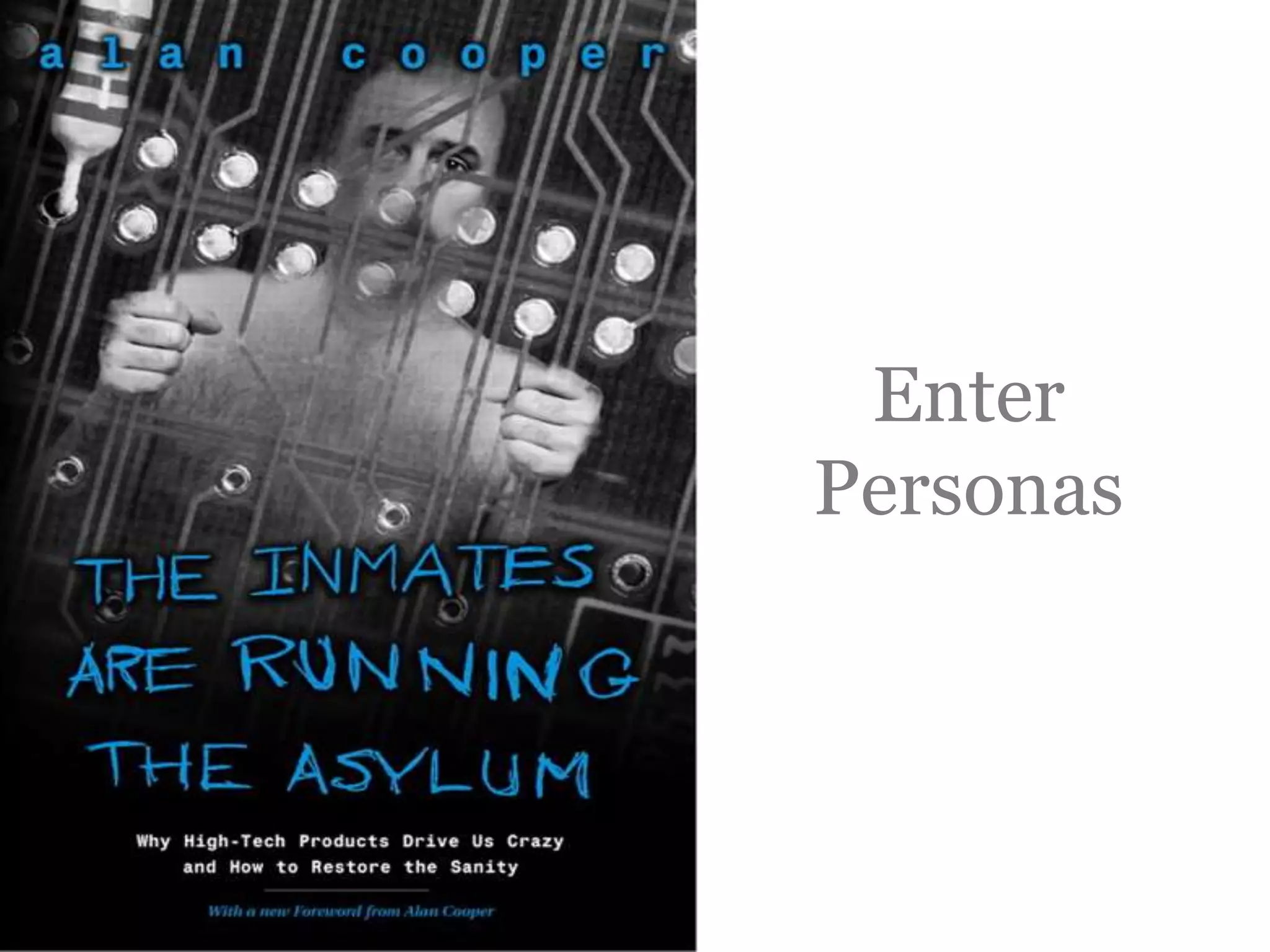 Personas are representations of your target customers