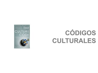 CÓDIGOS
CULTURALES
 