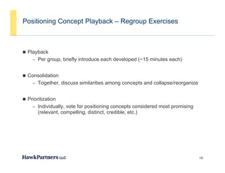 Positioning Concept Playback – Regroup Exercises



 Playback
     y
    – Per group, briefly introduce each developed (~...