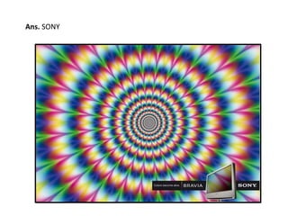 Ans. SONY 
 